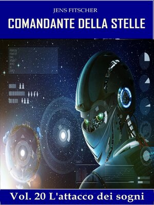 cover image of L'attacco dei sogni (COMANDANTE DELLA STELLE 20)